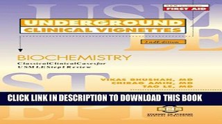 [PDF] Underground Clinical Vignettes: Biochemistry: Classic Clinical Cases for USMLE Step 1 Review