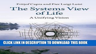 [PDF] The Systems View of Life: A Unifying Vision Full Online