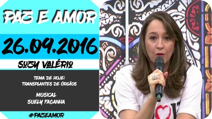 PAZ E AMOR (26.09.2016) PARTE 02 DE 02 - HDTV || 720p