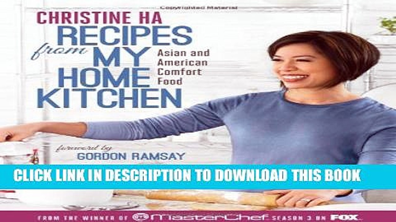 [PDF] Recipes from My Home Kitchen: Asian and American Comfort Food from the Winner of MasterChef