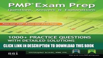 New Book PMP Exam Prep: Questions, Answers,   Explanations: 1000  Practice Questions with Detailed