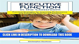 [PDF] Executive Function in the Classroom: Practical Strategies for Improving Performance and