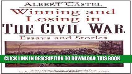 [PDF] Winning and Losing in the Civil War: Essays and Stories Full Collection