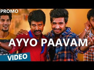 Ayyo Paavam Promo Video Song | Velainu Vandhutta Vellaikaaran | C.Sathya | Releasing on 3rd June