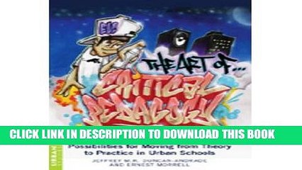 [PDF] The Art of Critical Pedagogy: Possibilities for Moving from Theory to Practice in Urban