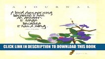 [PDF] A Renee Locks Journal: A Bird Does Not Sing Because It Has an Answer, It Sings Because It