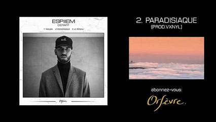 Espiiem - Paradisiaque (Prod. Vxnyl)