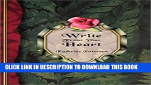 [PDF] Write from Your Heart: A Healing Grief Journal Full Colection