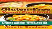 [PDF] Gluten-Free Vegan Cookbook: 90  Healthy, Easy and Delicious Recipes for Vegan Breakfasts,