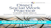 Collection Book Empowerment Series: Direct Social Work Practice: Theory and Skills (SW 383R Social