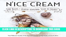 [PDF] N ice Cream: 80  Recipes for Healthy Homemade Vegan Ice Creams [Online Books]