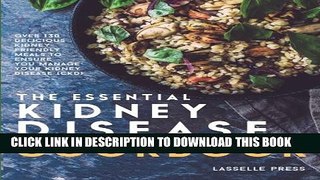 [PDF] Essential Kidney Disease Cookbook: 130 Delicious, Kidney-Friendly Meals To Manage Your