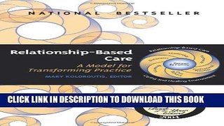 [PDF] Relationship-Based Care: A Model for Transforming Practice Popular Online