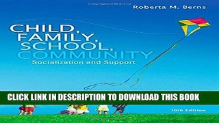 Collection Book Child, Family, School, Community: Socialization and Support