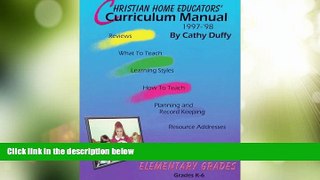 Big Deals  Christian Home Educators  Curriculum Manual 1997-98 : Elementary Grades (Chrisitan Home