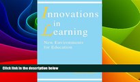Big Deals  Innovations in Learning: New Environments for Education  Free Full Read Best Seller