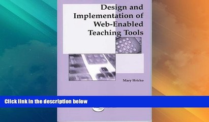 Big Deals  Design and Implementation of Web-Enabled Teaching Tools  Best Seller Books Most Wanted