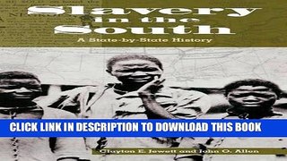 [PDF] Slavery in the South: A State-by-State History Full Online