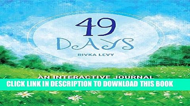 [PDF] 49 Days: An Interactive Journal of Self-Development Full Online
