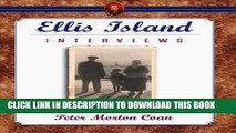 [PDF] Ellis Island Interviews: In Their Own Words Full Collection