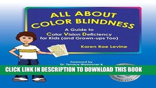 [PDF] All About Color Blindness: A Guide to Color Vision Deficiency for Kids (and Grown-ups Too)