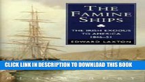 [PDF] Famine Ships: Irish Exodus to America, 1846-51 Popular Online
