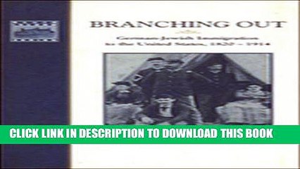 [PDF] Branching Out: German-Jewish Immigration to the United States 1820-1914 (Ellis Island)