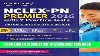 Collection Book NCLEX-PN Premier 2016 with 2 Practice Tests: Online + Book + DVD + Mobile (Kaplan