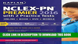 New Book NCLEX-PN Premier 2016 with 2 Practice Tests: Online + Book + DVD + Mobile (Kaplan Test