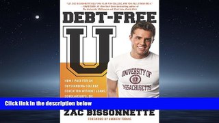 READ book  Debt-Free U: How I Paid for an Outstanding College Education Without Loans,