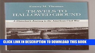 [PDF] Travels to Hallowed Ground: A Historian s Journey to the American Civil War (American