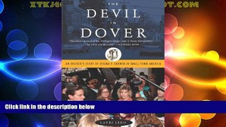 Big Deals  The Devil in Dover: An Insider s Story of Dogma V. Darwin in Small-town America  Free