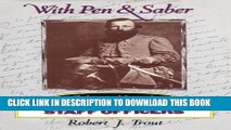 [PDF] With Pen and Saber: The Letters and Diaries of JEB Stuart s Staff Officers Popular Online