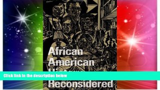 Big Deals  African American History Reconsidered (New Black Studies Series)  Best Seller Books