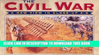[PDF] Civil War: A New View in Close-up 3-D Full Online