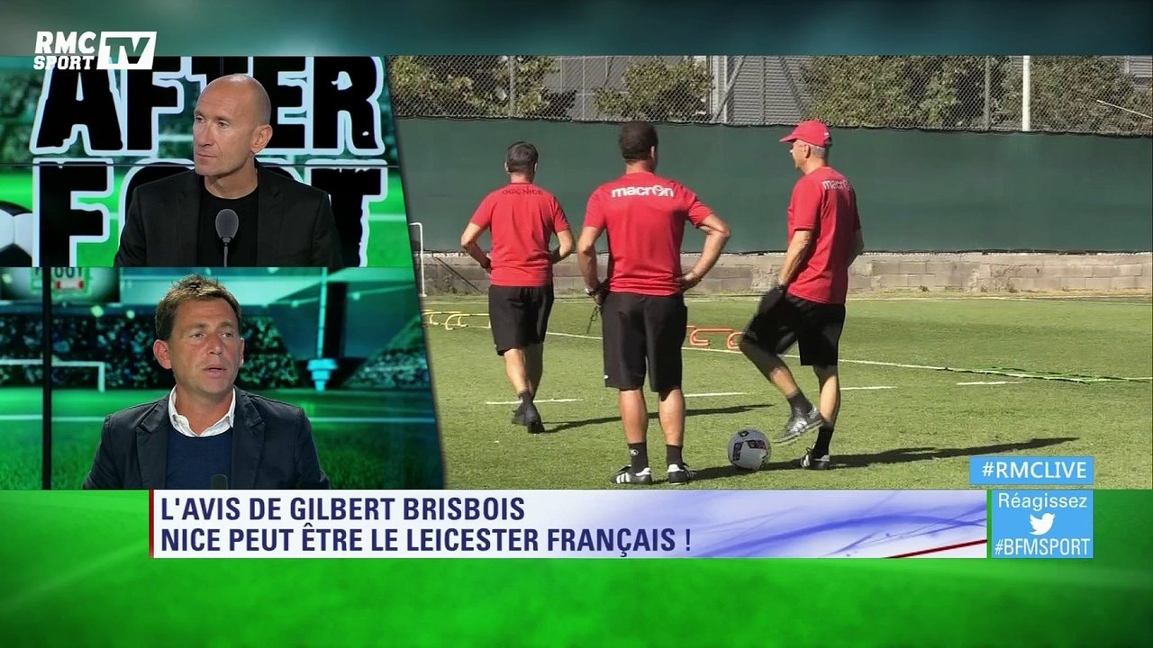 Gilbert Brisbois : "Nice peut être le Leicester français !"