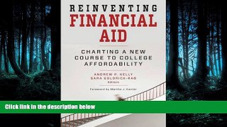 READ book  Reinventing Financial Aid: Charting a New Course to College Affordability (Educational