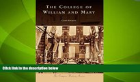 Big Deals  College of William and Mary (Campus History: Virginia)  Free Full Read Most Wanted