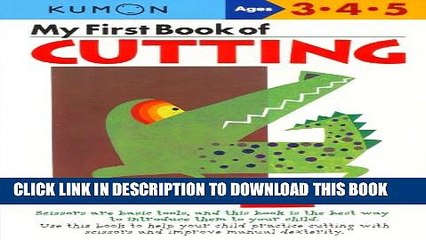 [PDF] My First Book Of Cutting (Kumon Workbooks) [Full Ebook]
