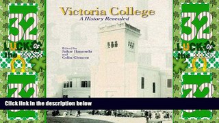 Must Have PDF  Victoria College: A History Revealed  Free Full Read Most Wanted