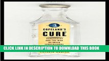 [PDF] Copeland s Cure: Homeopathy and the War Between Conventional and Alternative Medicine Full