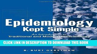 [PDF] Epidemiology Kept Simple: An Introduction to Classic and Modern Epidemiology, Second Edition