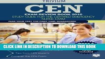 [PDF] CEN Exam Review Book 2016: Study Guide for the Certified Emergency Nurse Exam Full Online