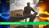 Big Deals  A Portrait of Pepperdine  Best Seller Books Most Wanted