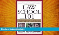 READ book  Law School 101: How to Succeed in Your First Year of Law School and Beyond  FREE BOOOK