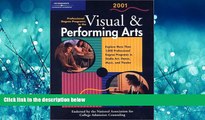 READ book  Peterson s Professional Degree Programs in the Visual   Performing Arts, 2 001