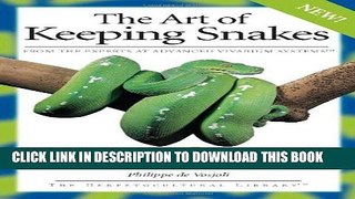 New Book The Art of Keeping Snakes (Herpetocultural Library)