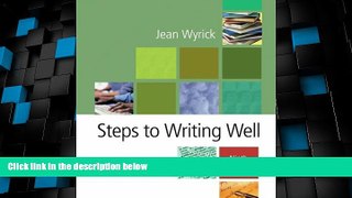 Big Deals  Steps to Writing Well (with InfoTrac)  Free Full Read Most Wanted