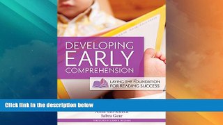 Big Deals  Developing Early Comprehension: Laying the Foundation for Reading Success  Free Full