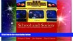 Big Deals  School and Society: Historical and Contemporary Perspectives  Free Full Read Most Wanted